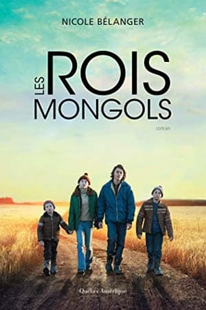 Nicole Bélanger – Les Rois mongols