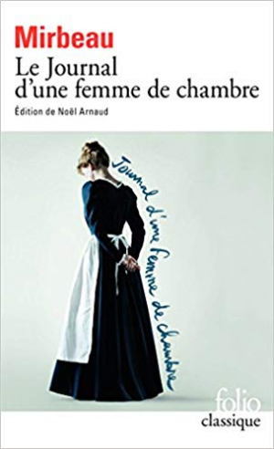 Octave Mirbeau – Le Journal d’une femme de chambre