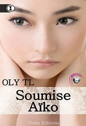Oly TL – Soumise Aiko
