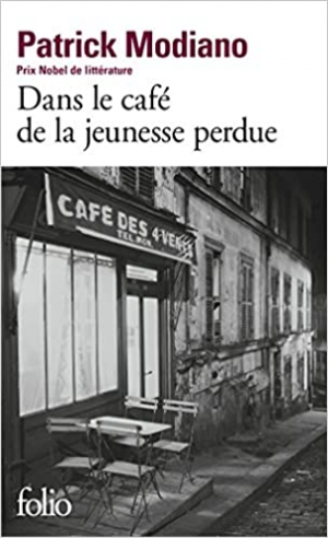 Patrick Modiano – Dans le café de la jeunesse perdue