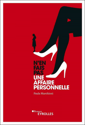 Paula Marchioni – N’en fais pas une affaire personnelle