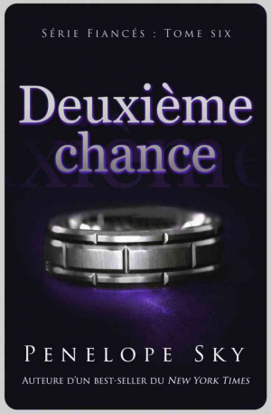 Penelope Sky – Fiancés, Tome 6 : Deuxième chance