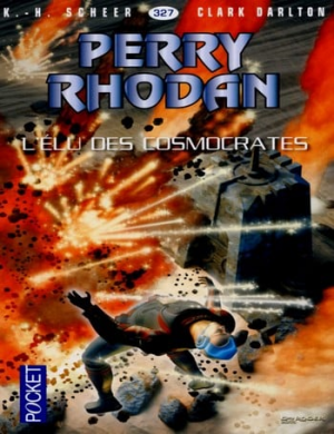 Perry Rhodan – L’élu des Cosmocrates