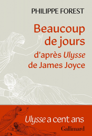 Philippe Forest – Beaucoup de jours