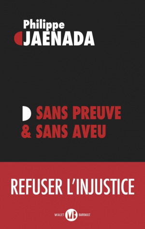 Philippe Jaenada – Sans preuve et sans aveu