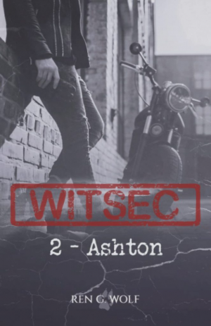 Ren G. Wolf – WITSEC, Tome 2 : Ashton