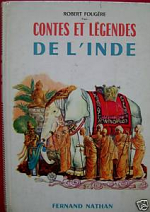 Robert Fougère – Contes et legendes de l’Inde