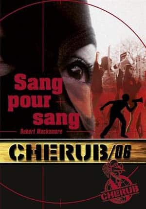 Robert Muchamore – Cherub, Tome 6