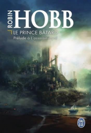 Robin Hobb – Le Prince Bâtard