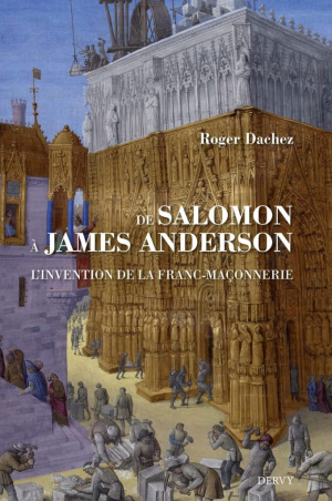 Roger Dachez – De Salomon à James Anderson