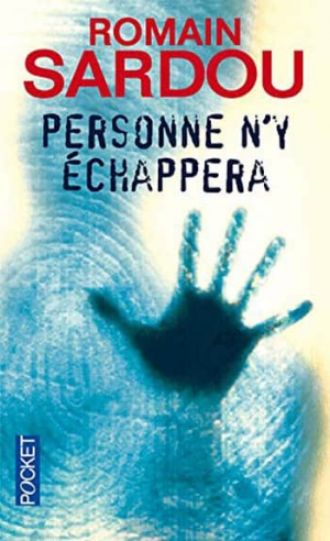 Romain Sardou – Personne n’y échappera