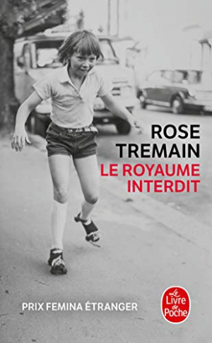 Rose Tremain – Le Royaume interdit