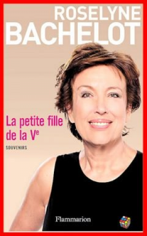 Roselyne Bachelot – La petite fille de la Ve