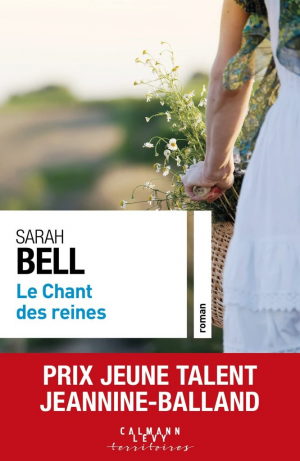 Sarah Bell – Le chant des reines