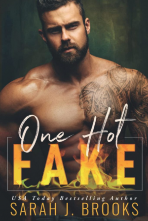 Sarah J. Brooks – L’Amour en feu, Tome 4 : One Hot Fake