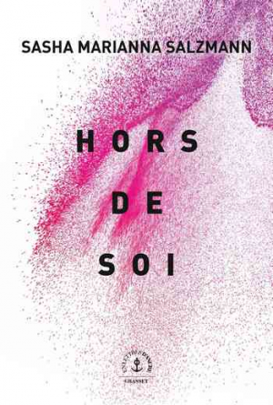 Sasha Marianna Salzmann — Hors de soi