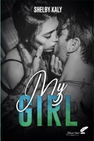 Shelby Kaly – My girl