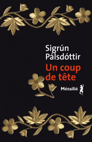 Sigrún Pálsdótti – Un coup de tête