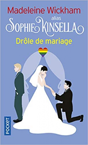 Sophie Kinsella – Drôle de mariage