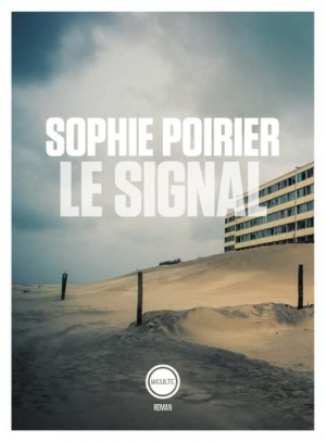 Sophie Poirier – Le signal