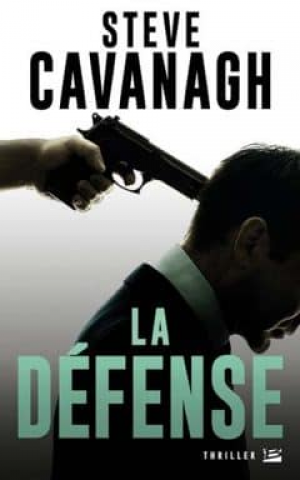 Steve Cavanagh – La défense