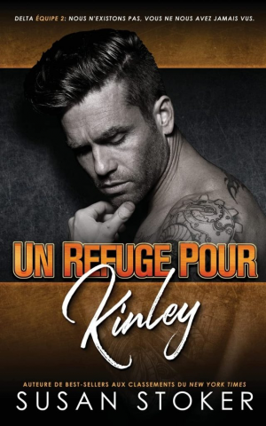 Susan Stoker – Delta Team Deux, Tome 2 : Un refuge pour Kinley