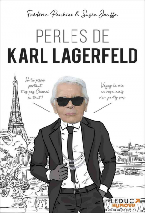 Susie Jouffa, Frédéric Pouhier – Perles de Karl Lagerfeld