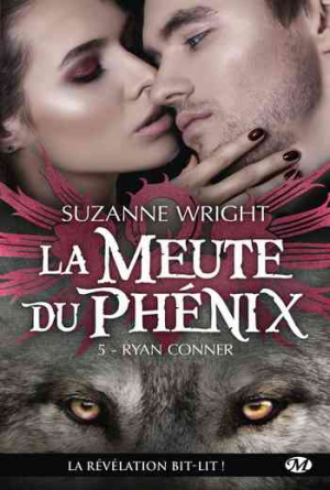 Suzanne Wright – La Meute du Phénix, Tome 5 : Ryan Conner