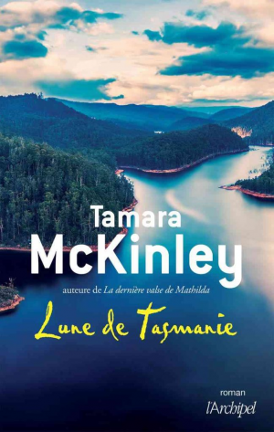 Tamara McKinley – Lune de Tasmanie