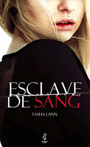 Tasha Lann – Esclave de sang