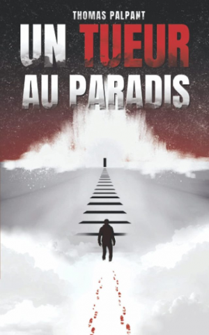 Thomas Palpant – Un tueur au paradis