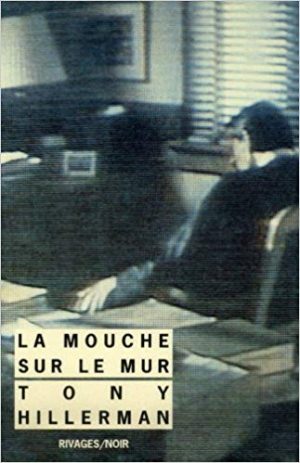 Tony Hillerman – La Mouche sur le mur