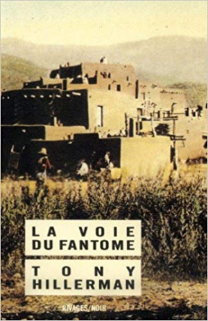 Tony Hillerman – La Voie du fantôme