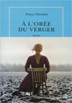 Tracy Chevalier – À l’orée du verger