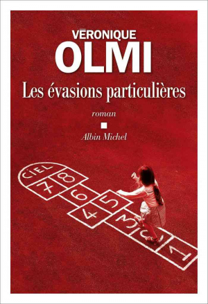 Véronique Olmi – Les Evasions particulières