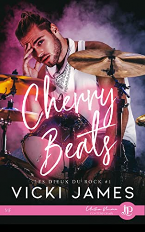 Vicki James – Les Dieux du rock, Tome 1 : Cherry Beats