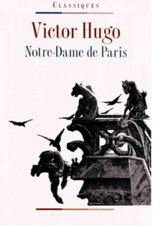Victor Hugo – Notre-dame De Paris