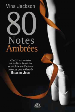 Vina Jackson – 80 Notes Ambrées