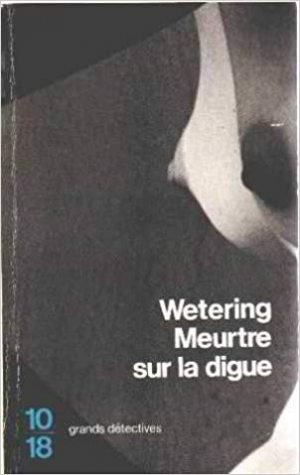 Janwillem Van de Wetering – Meurtre sur la digue