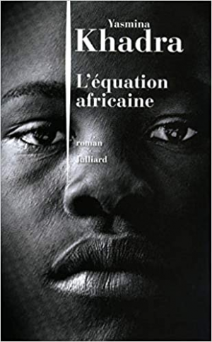 Yasmina Khadra – l’équation africaine