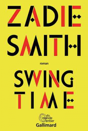 Zadie Smith – Swing Time