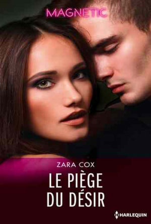 Zara Cox – Le piège du désir